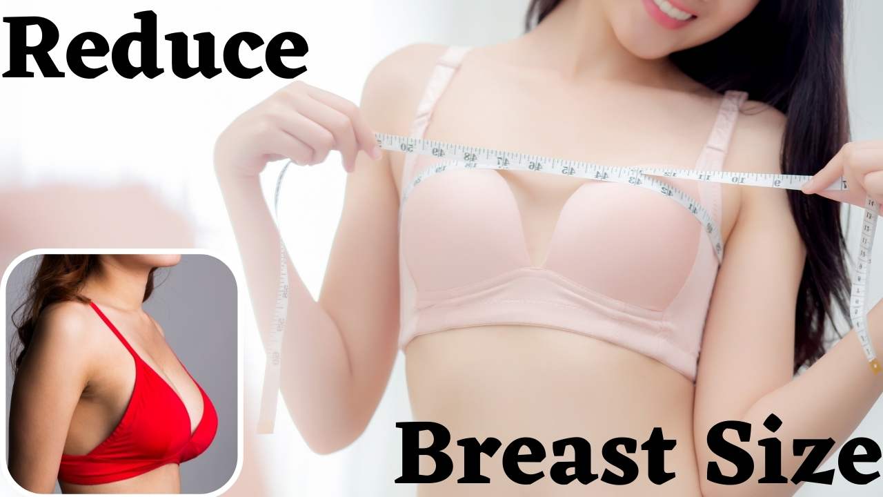 reduce breast size